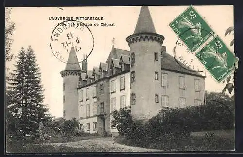 AK Chignat, Le Château de Chignat dans l`Auvergne pittoresque