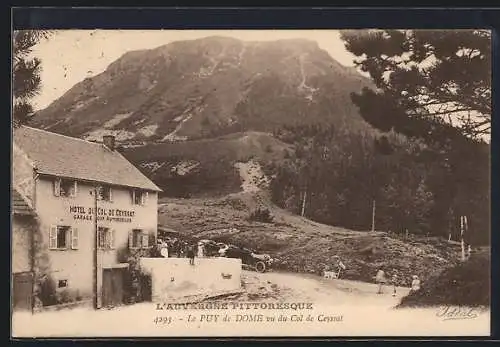 AK Puy de Dôme, Vue du Col de Ceyssat et hôtel régional