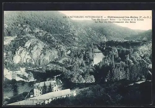 AK Châteauneuf-les-Bains, Vue des Grands Bains, la Falaise et la Sioule, le Parc de l`Établissement des Bains