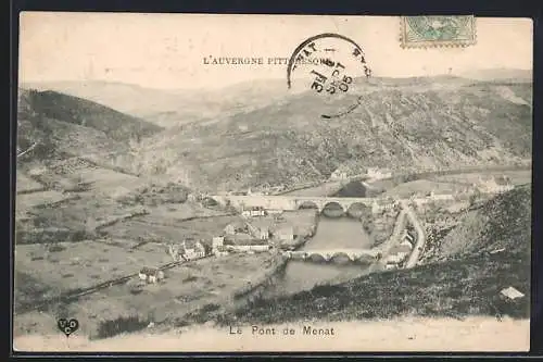 AK Menat, Le Pont de Menat sur fond de collines de l`Auvergne pittoresque