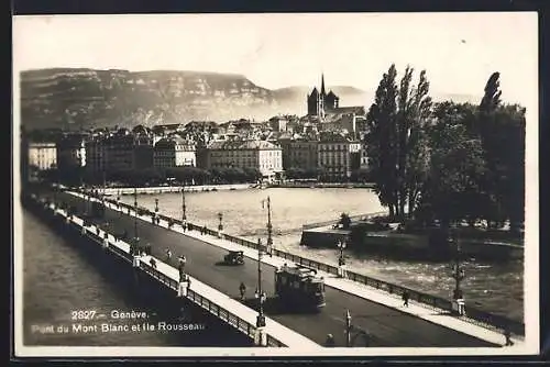 AK Geneve, Pont du Mont Blanc et ile Rousseau, Strassenbahn