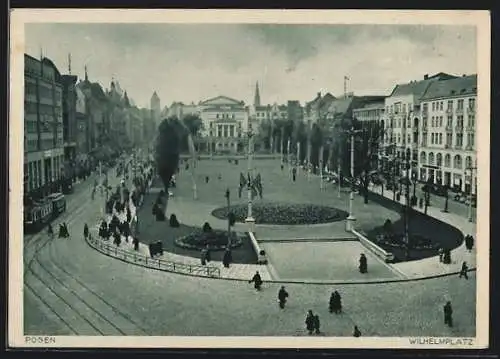 AK Posen, Wilhelmplatz mit Strassenbahn