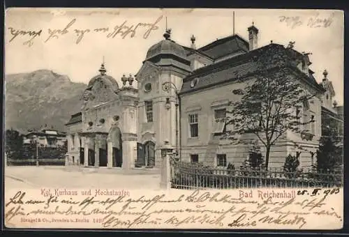 AK Bad Reichenhall, Kgl. Kurhaus und Hochstaufen