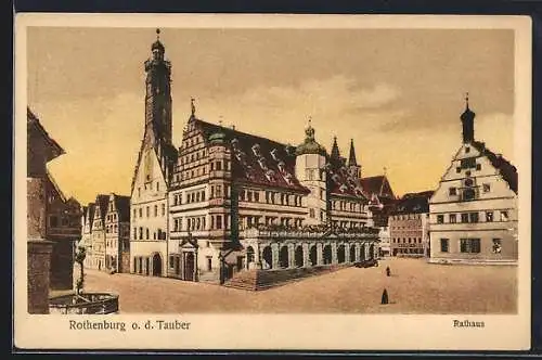 AK Rothenburg o. d. Tauber, Rathaus mit Platz und Strasse