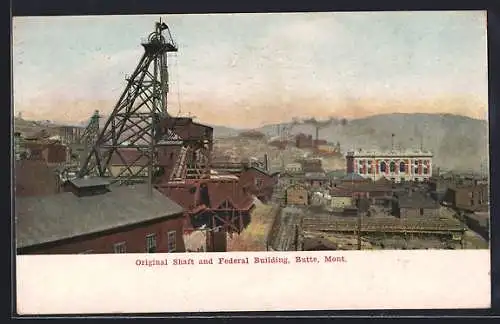 AK Butte, MT, Original Shaft and Federal Building