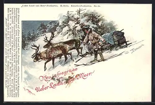 Künstler-AK Zeitung Über Land und Meer, Postzustellung mit Hirschschlitten, Skiläufer, Neujahrsgruss