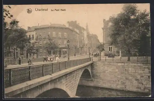 AK Charleroi, Le Pont Neuf