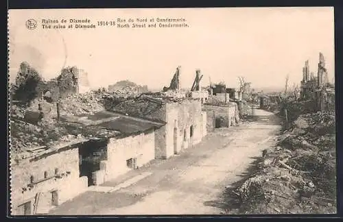 AK Dixmude, Ruines 1914-18, Rue du Nord et Gendarmerie