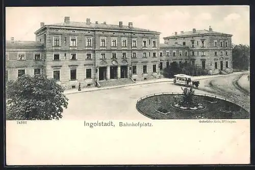 AK Ingolstadt, Bahnhof mit Pferdebahn auf dem Bahnhofplatz