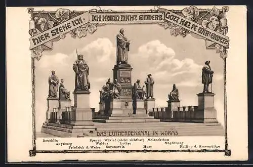 AK Worms, Lutherdenkmal mit Reuchlin, Augsburg, Friedrich d. Weise, Philipp d. Grossmütige