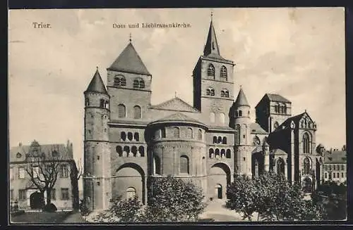 AK Trier, Dom und Liebfrauenkirche