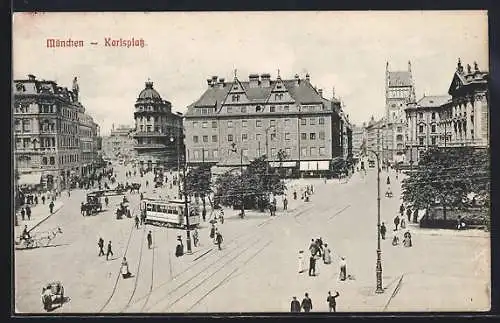 AK München, Strassenbahn auf dem Karlsplatz