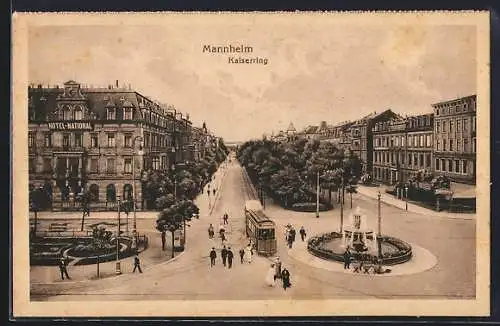 AK Mannheim, Strasse Kaiserring mit Hotel-National und Strassenbahn