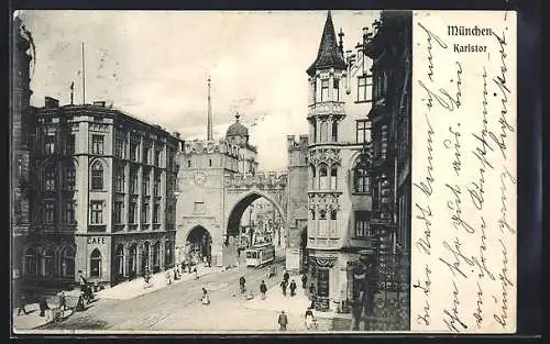 AK München, Karlstor mit Café und Strassenbahn