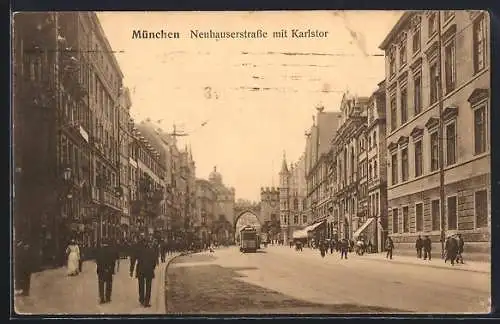 AK München, Neuhauserstrasse mit dem Karlstor, Strassenbahn