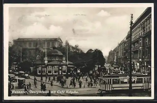 AK Hannover, Georgstrasse mit Cafe Kröpcke und vorbeifahrender Strassenbahn