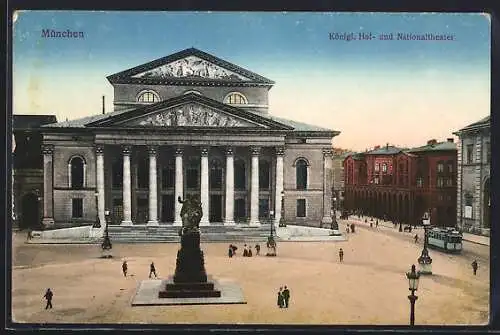 AK München, Kgl. Hof- u. Nationaltheater mit Strassenbahn