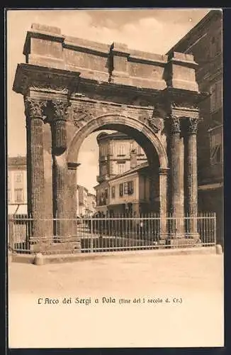 AK Pola, L`Arco dei Sergi