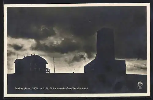 AK Feldberg /Schwarzwald, Feldbergturm u. Haus bei heraufziehendem Gewitter