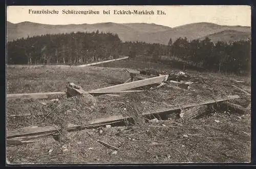 AK Eckirch-Markirch /Els., Französische Schützengräben, Krieg 1914-15