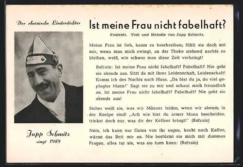 AK Ist meine Frau nicht fabelhaft?, Jupp Schmitz singt 1949 zu Fasching