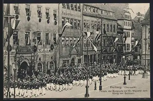 AK Freiberg /Sachsen, Parade der Bergleute vor dem König von Sachsen