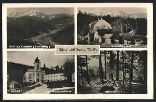 AK Mariahilfberg /N.-Oe., Wallfahrtskirche, Raimundsitz, Schneebergblick