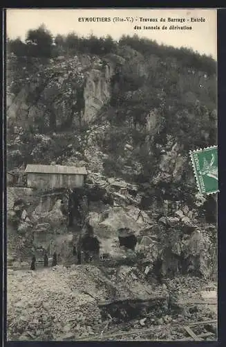 AK Eymoutiers, Travaux du Barrage, Entree des tunnels de derivation