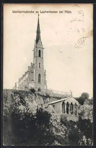 AK Mötz, Wallfahrtskirche zu Locherboden