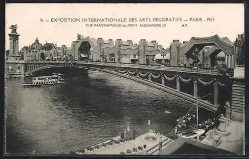 AK Paris, Exposition des Arts décoratifs 1925, Vue panoramique du Pont Alexandre III