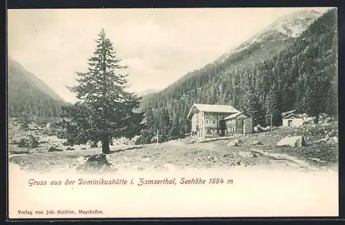 AK Dominikushütte, Berghütte im Zamsertal