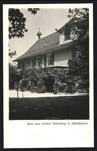 AK Schaffhausen, Haus zum vordern Stokarberg, Kometsträsschen 65