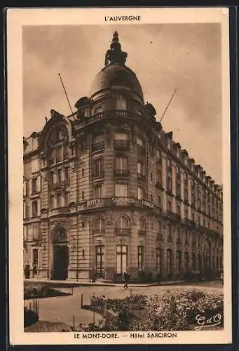 AK Mont-Dore, Hôtel Sarciron dans le quartier de l`Auvergne