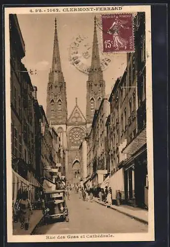 AK Clermont-Ferrand, Rue des Gras et Cathédrale