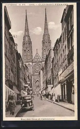 AK Clermont-Ferrand, Rue des Gras et Cathédrale