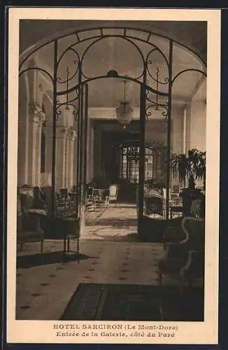 AK Le Mont-Dore, Hôtel Sarciron, Entrée de la Galerie, côté du Parc