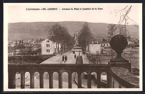 AK Ambert, Avenue du Pont et Quartier de la Gare