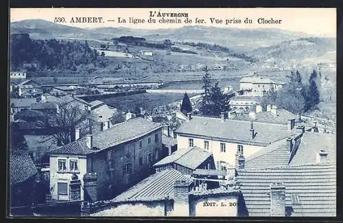 AK Ambert, La ligne du chemin de fer. Vue prise du Clocher