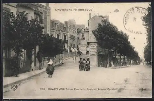 AK Châtel-Guyon, Rue de la Poste et Avenue Baraduc, scène pittoresque de rue