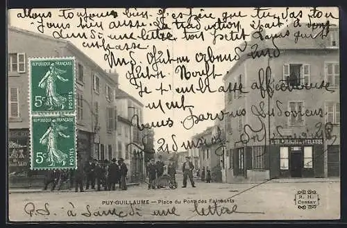 AK Puy-Guillaume, Place du Pont des Fayencants avec des passants et bâtiments historiques