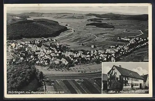 AK Würtingen /Reutlingen, Gasthaus zum Hirsch v. H. Brendle, Gesamtansicht vom Flugzeug aus