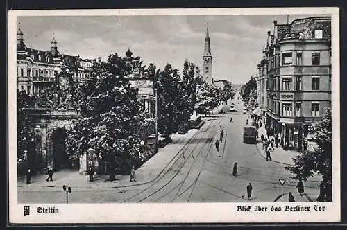 AK Stettin, Blick über das Berliner Tor mit Strassenbahn