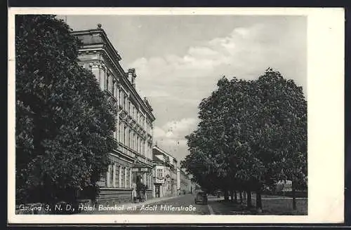 AK Gmünd, Hotel Bahnhof mit Strasse