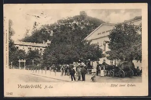 AK Vorderbrühl /N.-Oe., Hotel zwei Raben mit Kutschen und Besuchern