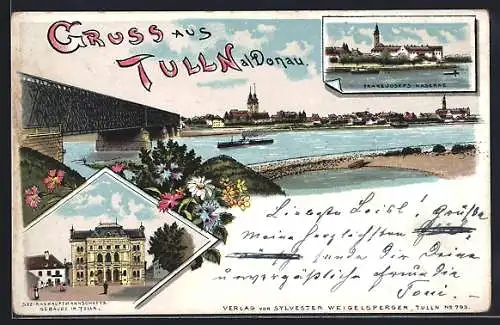 Lithographie Tulln a. Donau, Franz Josefs-Kaserne, Bezirkshauptmannschaftsgebäude, Ortspanorama mit Brücke