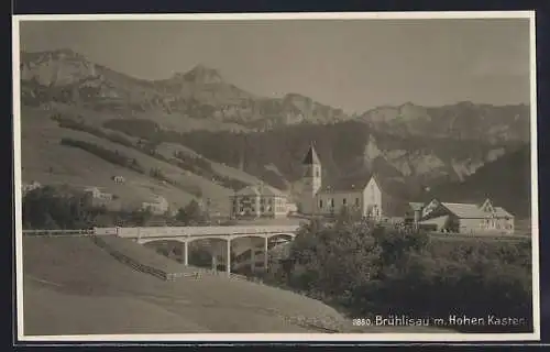 AK Brühlisau, Ortsansicht mit Brücke, Kirch u. Hohen Kasten