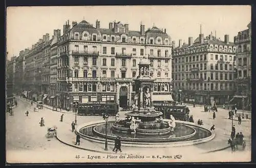 AK Lyon, Strassenbahn bei einem Brunnen, Place des Jacobins