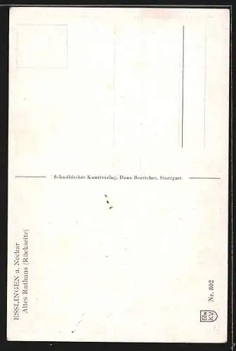 AK Esslingen / Neckar, Altes Rathaus, Rückseite