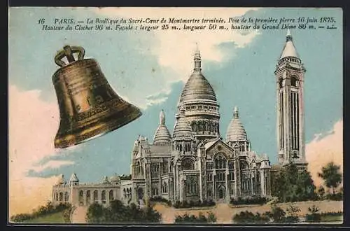 AK Paris, La Basilique du Sacre-Coeur de Montmartre terminée, Pose de la première pierre 1875, Glocke