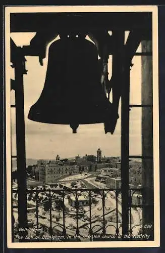 AK Bethlehem, The Bell of Bethlehem, in the rear the church of the Nativity, Glocke